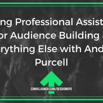 092 – Getting Professional Assistance for Audience Building & Everything Else with Andrea Purcell