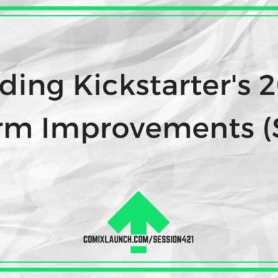 Grading Kickstarter’s 2023 Platform Improvements (So Far)