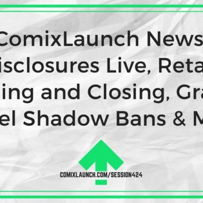 ComixLaunch News: AI Disclosures Live, Retailers Opening and Closing, Graphic Novel Shadow Bans & More