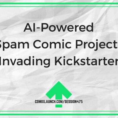 AI-Powered Spam Comic Projects Invading Kickstarter