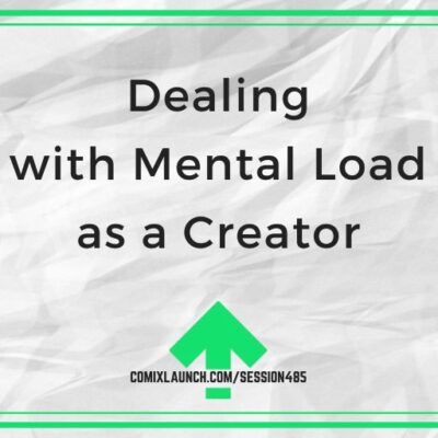 Dealing with Mental Load as a Creator